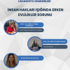 22 Nisan 2026 Tarihli ''İNSAN HAKLARI IŞIĞINDA ERKEN EVLİLİKLER SORUNU'' Konulu &Ccedil;evrimi&ccedil;i Semineri Ger&ccedil;ekleştirilecektir.